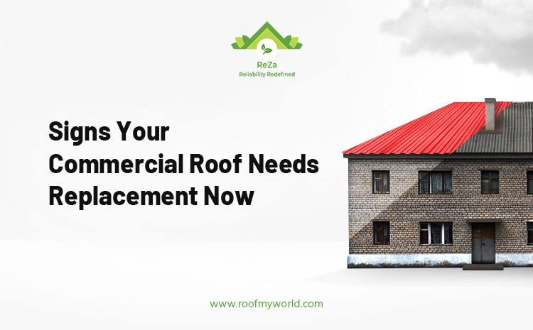 Signs Your Commercial Roof Needs Replacement Now