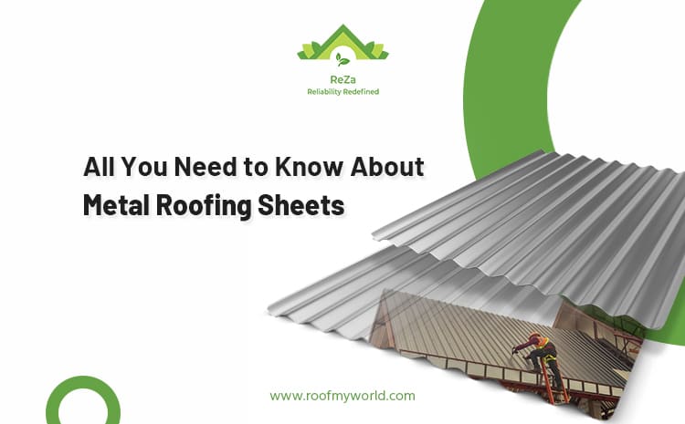 All You Need to Know About Metal Roofing Sheets