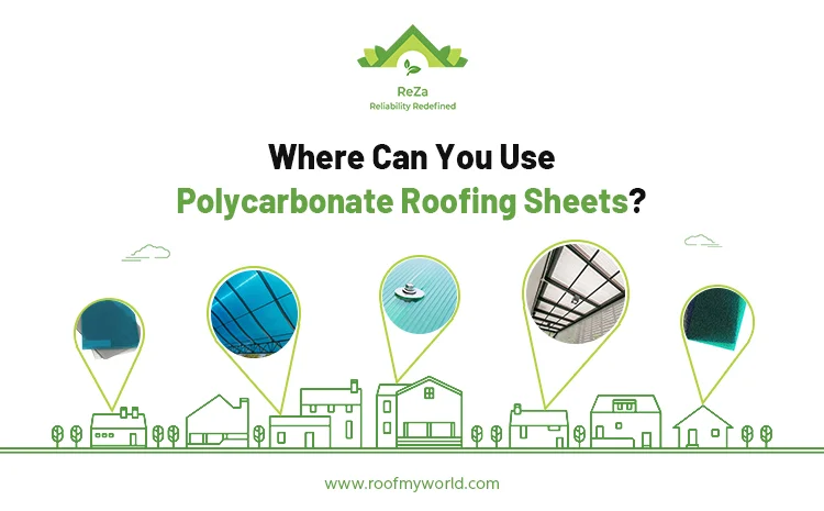 Where Can You Use Polycarbonate Roofing Sheets