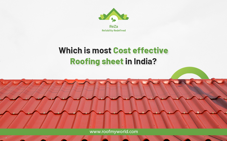 Which is most cost effective roofing sheet in India?