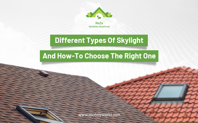 Different Types Of Skylights And How To Choose The Right One