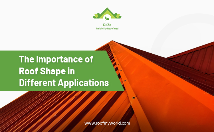 The Importance of Roof Shape in Different Applications