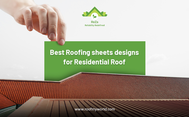 Best Roofing Sheet Designs For Residential Roofs