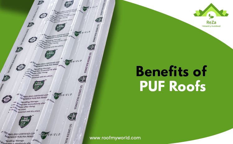 Benefits of PUF Roofs