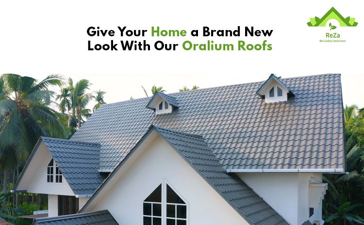 Give Your Home a Brand New Look With Our Oralium Roofs